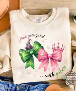 Pink Goes Good With Green Wicked Coquette Bow T Shirt Wizard Of Oz Shirt Pink Goes Good With Green Wicked Coquette Bow T Shirt Wizard Of Oz Shirt