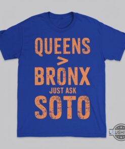 Queens Is Better Than The Bronx Juan Soto Shirt Funny New York Mets T Shirt Gift For Baseball Fans