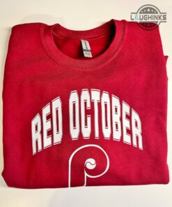 Red October Phillies Shirt Sweatshirt Hoodie Mens Womens Kids Philadelphia Phillies Red October Shirts Phillies Postseason Tshirt Mlb Baseball Shirt Red October Phillies Shirt Sweatshirt Hoodie Mens Womens Kids Philadelphia Phillies Red October Shirts Phillies Postseason Tshirt Mlb Baseball Shirt