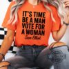 Sam Elliot Its Time Be A Man Vote For A Woman Tshirt Sweatshirt Hoodie Support Harris Walz Tee Shirt