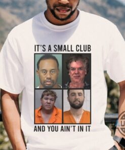 Scottie Scheffler And Tiger Woods Mug Shot T Shirt Funny Golf Pga Championship Mugshot Shirt Its A Small Club And You Aint In It Scottie Scheffler And Tiger Woods Mug Shot T Shirt Funny Golf Pga Championship Mugshot Shirt Its A Small Club And You Aint In It