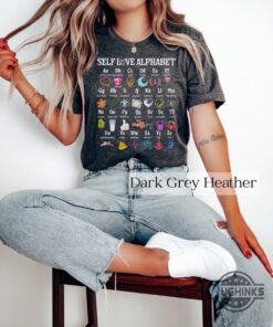 Self Love Alphabet Shirt For Mental Health And Self Care Motivational Gift Idea Self Love Alphabet Shirt For Mental Health And Self Care Motivational Gift Idea