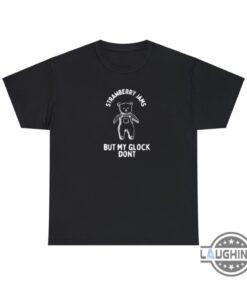 Strawberry Jams But My Glock Dont Shirt Sweatshirt Hoodie Mens Womens Vintage Strawberry Bear Logo Tshirt Funny Meme Crewneck Graphic Tee Shirts Strawberry Jams But My Glock Dont Shirt Sweatshirt Hoodie Mens Womens Vintage Strawberry Bear Logo Tshirt Funny Meme Crewneck Graphic Tee Shirts