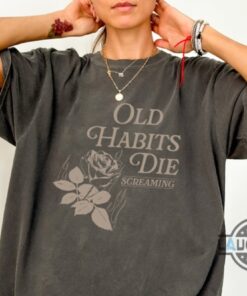 Taylor Sweatshirt Old Habits Die Screaming Tortured Poets Department Version Shirt Eras Tour Tshirt Sweatshirt Hoodie Playlist Ttpd Swiftie New Album Tee Taylor Sweatshirt Old Habits Die Screaming Tortured Poets Department Version Shirt Eras Tour Tshirt Sweatshirt Hoodie Playlist Ttpd Swiftie New Album Tee
