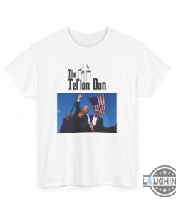 Teflon Don Trump Shirt Donald Trump Get Rally Shot Shirts Trump Still Standing After Assassination Attempt Tshirt Sweatshirt Hoodie Teflon Don Trump Shirt Donald Trump Get Rally Shot Shirts Trump Still Standing After Assassination Attempt Tshirt Sweatshirt Hoodie