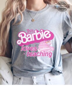 This Barbie Loves Teaching Shirt Barbie Teacher Shirt Barbie Font Barbie T Shirt Barbie Shirt Teacher Barbie Sweatshirt Hoodie Teacher Barbie Tshirt This Barbie Loves Teaching Shirt Barbie Teacher Shirt Barbie Font Barbie T Shirt Barbie Shirt Teacher Barbie Sweatshirt Hoodie Teacher Barbie Tshirt