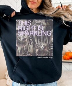 This Night Is Sparkling Hoodie Eras 2023 Concert Outfit Taylors Lover Shirt Music Merch Shirt Swift Fans Gift Mens Womens Tshirt Sweatshirt Hoodie This Night Is Sparkling Hoodie Eras 2023 Concert Outfit Taylors Lover Shirt Music Merch Shirt Swift Fans Gift Mens Womens Tshirt Sweatshirt Hoodie