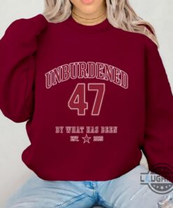 Trump Won Sweatshirt Tshirt Hoodie Unburdened By What Has Been 47Th President Gift Maga Tee Trump Won Sweatshirt Tshirt Hoodie Unburdened By What Has Been 47Th President Gift Maga Tee