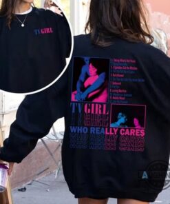 Tv Girl Concert Songs 2024 Playlist Shirt Who Really Cares Tour Vintage Sweatshirt Tshirt Hoodie Tv Girl Concert Songs 2024 Playlist Shirt Who Really Cares Tour Vintage Sweatshirt Tshirt Hoodie