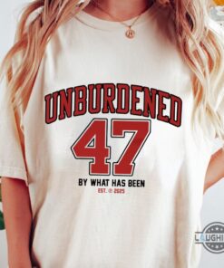 Unburdened By What Has Been 47Th President Shirt Trump Won Shirt Maga Shirt Unburdened By What Has Been 47Th President Shirt Trump Won Shirt Maga Shirt
