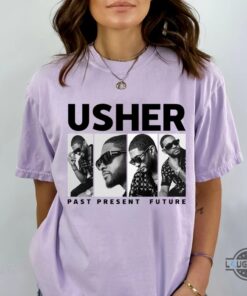 Usher Past Present And Future Tour Shirt 2024 Usher Concert Tshirt Sweatshirt Hoodie Usher Past Present And Future Tour Shirt 2024 Usher Concert Tshirt Sweatshirt Hoodie