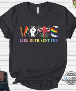 Vote Like Ruth Sent You T Shirt Sweatshirt Hoodie Banned Books Reproductive Rights Election 2024 Feminist Gift Ruth Bader Political Tee Vote Like Ruth Sent You T Shirt Sweatshirt Hoodie Banned Books Reproductive Rights Election 2024 Feminist Gift Ruth Bader Political Tee