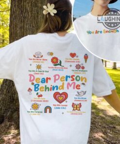You Are Enough Sweatshirt Dear Person Behind Me Shirt You Are Enough Hoodie You Are Enough Shirt Dear Person Behind Me Hoodie You Are Enough Sweatshirt Dear Person Behind Me Shirt You Are Enough Hoodie You Are Enough Shirt Dear Person Behind Me Hoodie