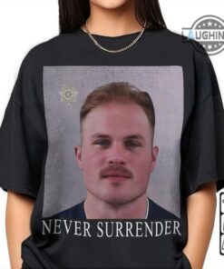 Zach Bryan Mug Shot Shirt Sweatshirt Hoodie Never Surrender Zach Bryan Arrested Shirts Zach Bryan Mugshot Tshirt Zach Bryan Merch Zach Bryan T Shirt