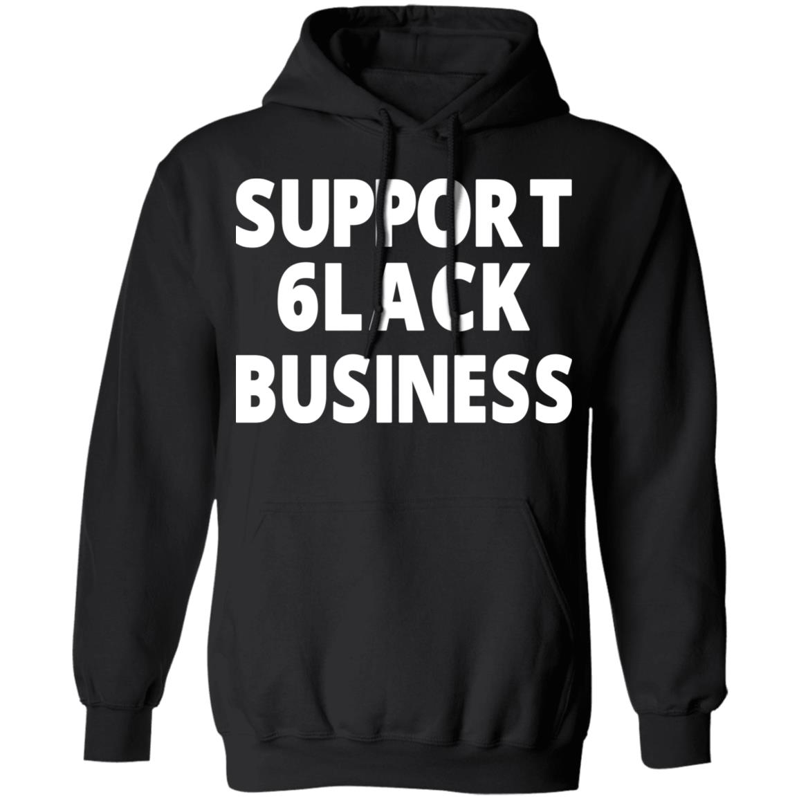 6lack Merch 6LACK Support Hoodie Black 6lack Merch 6LACK Support Hoodie Black