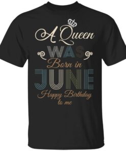 A Queen Was Born In June Classic T-Shirt A Queen Was Born In June Classic T-Shirt