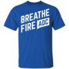 AOC Merch Breathe Fire Tee