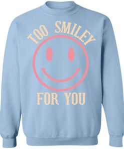 Addison Rae Merch Too Smiley For You Green Crewneck Addison Rae Merch Too Smiley For You Green Crewneck