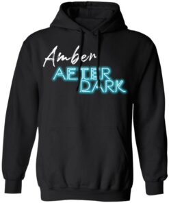 Amber Eileen Merch Amber After Dark Hoodie Amber Eileen Merch Amber After Dark Hoodie
