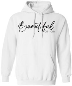 Amber Eileen Merch Beautiful As I Am Hoodie Amber Eileen Merch Beautiful As I Am Hoodie