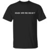 Andie Case Merch Dealing with this Bullshit T-Shirt