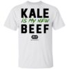 Babalu Merch Kale Is My New Beef Tee