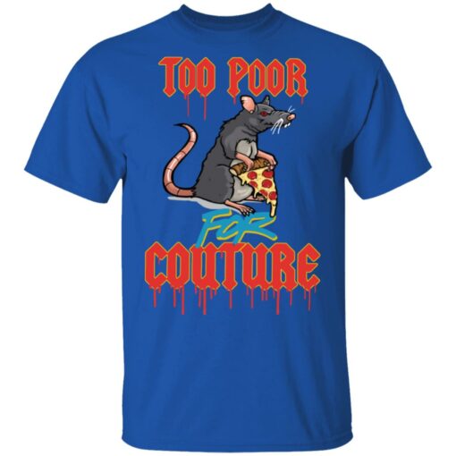 Bailey Sarian Merch Too Poor For Couture Tee