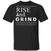 Bank Merch Rise and Grind Black Tee