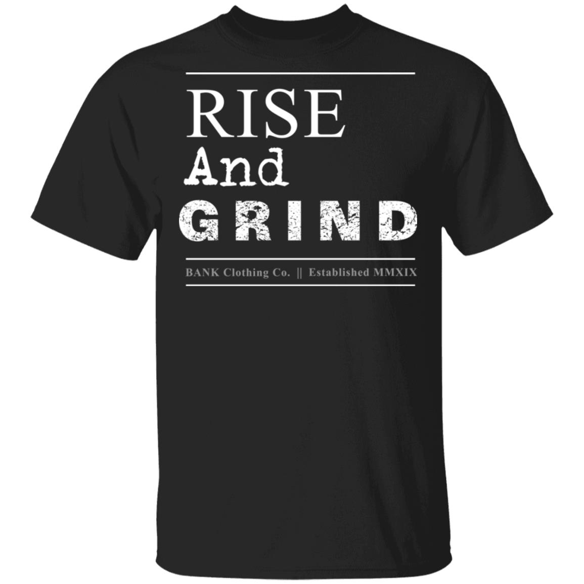 Bank Merch Rise and Grind Black Tee Bank Merch Rise and Grind Black Tee