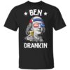 Ben Drankin Shirt