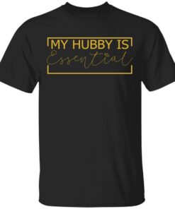 Black Fathers Exist T Shirt My Hubby Is Essential Black Fathers Exist T Shirt My Hubby Is Essential