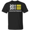 Black Lives Matter Merch What Matters 2020 Women Tee