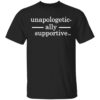 Black Owned T Shirt Business Unapologetic-Ally Supportive T-Shirt