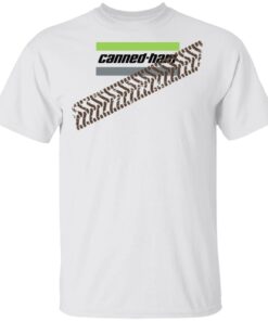 Braydon Price Merch White Canned Ham T Shirt Braydon Price Merch White Canned Ham T Shirt
