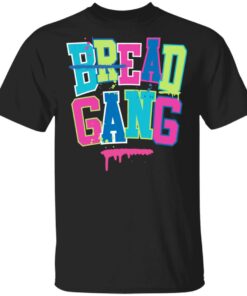 Bread Gang Merch Drip Gang T-Shirt Bread Gang Merch Drip Gang T-Shirt