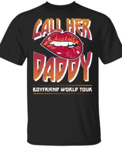 Call Her Daddy Podcast Merch Boyfriend World Tour Tee Call Her Daddy Podcast Merch Boyfriend World Tour Tee