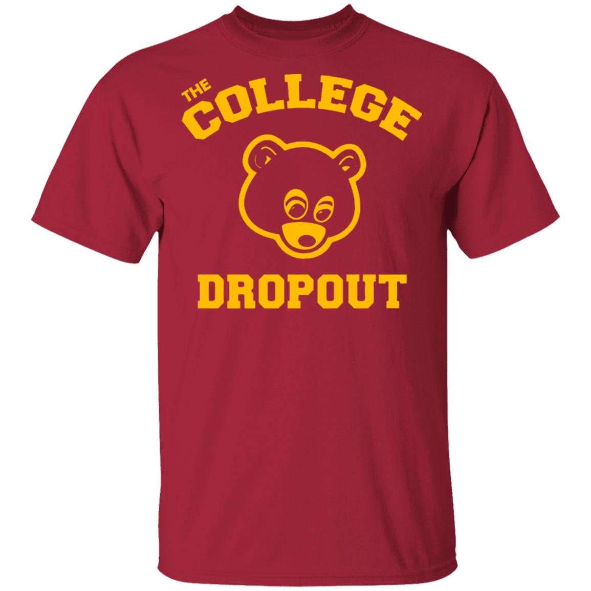 College Dropout T Shirt College Dropout T Shirt