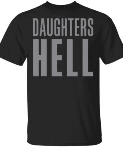 Daughters Band Merch Hell T-Shirt Daughters Band Merch Hell T-Shirt