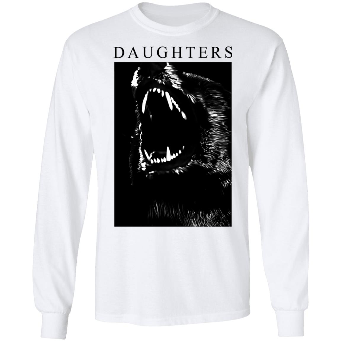 Daughters Band Merch Wolf Long Sleeve Daughters Band Merch Wolf Long Sleeve