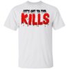 Dead Meat Merch Let’s Get To The Kills Top