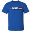Demo Ranch Merch Demolition Ranch Go Demo