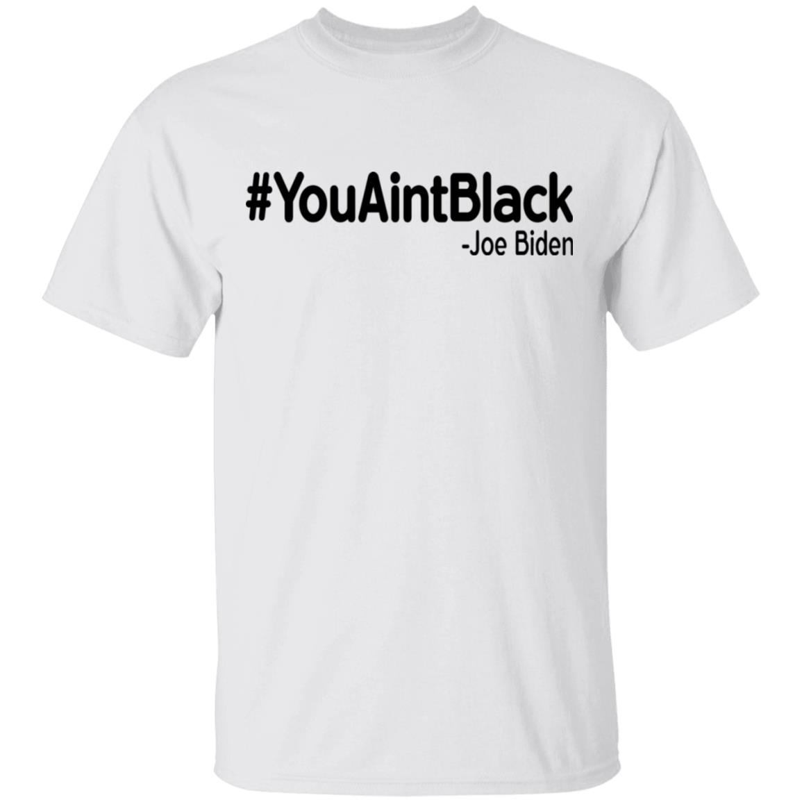 Donald Trump 2020 Presidential Campaign #YouAintBlack Tee Donald Trump 2020 Presidential Campaign #YouAintBlack Tee