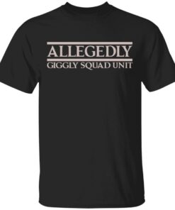 Giggly Squad Merch Allegedly Black Tee Giggly Squad Merch Allegedly Black Tee