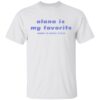 Haim Merch Alana Is My Favorite Tee