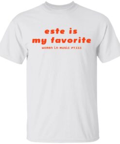 Haim Merch Este Is My Favorite Tee Haim Merch Este Is My Favorite Tee