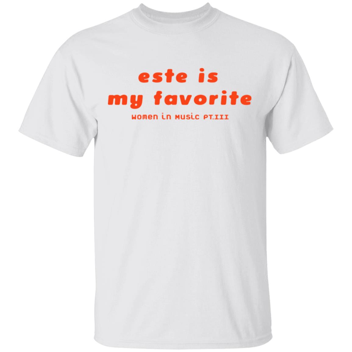 Haim Merch Este Is My Favorite Tee Haim Merch Este Is My Favorite Tee