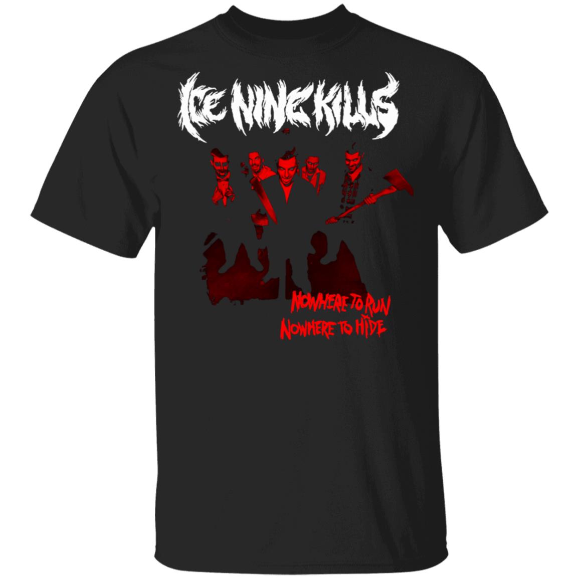 Ice Nine Kills Merch Nowhere To Hide T-Shirt Ice Nine Kills Merch Nowhere To Hide T-Shirt