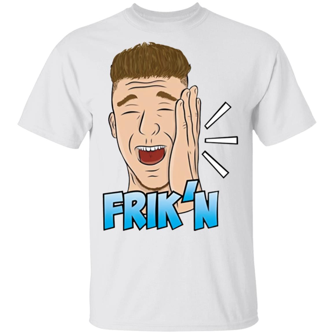 Infinite Merch Frik'n Shirt Infinite Merch Frik'n Shirt