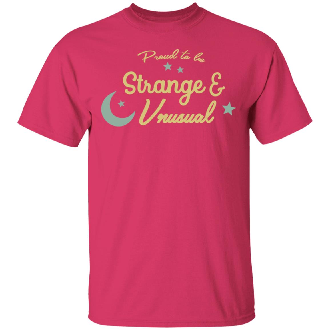 Jessii Vee Merch Proud To Be Strange Unusual Shirt Jessii Vee Merch Proud To Be Strange Unusual Shirt