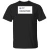 Joe Biden Merch Don’t Worry About My Tweets Unisex Black Tee